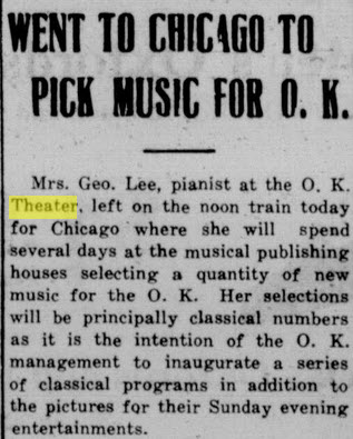 O.K. Theater - May 8 1915 Pianist Goes To Chicago To Get Music (newer photo)